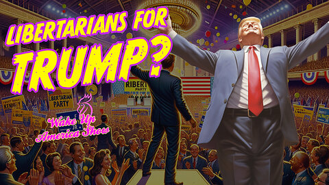 Will the Libertarian Party Vote Donald Trump?