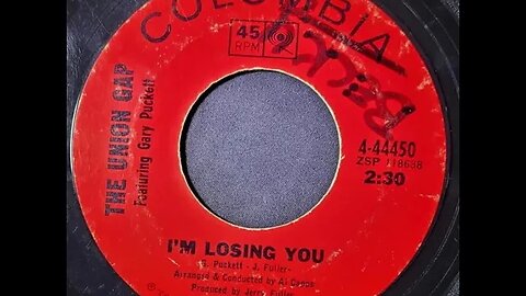 The Union Gap Featuring Gary Puckett, Al Capps – I'm Losing You