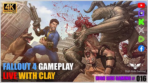STARTING STORY FROM SCRATCH [P. 5] | FALLOUT 4 GAMEPLAY | GAMING w/ CLAY | HSG 016 [LIVE]