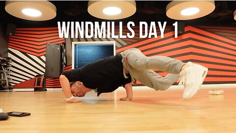 Failing to WINDMILL (Day 1) | Breakdancing | RAVE CALORIES SERIES PREPARATION