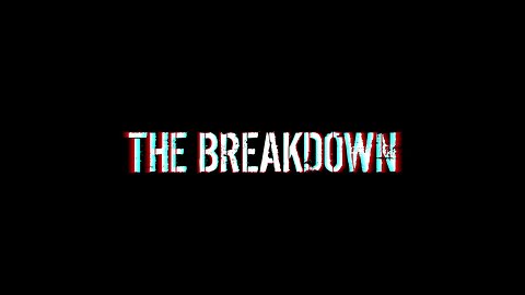 The Breakdown Episode #593: Friday News