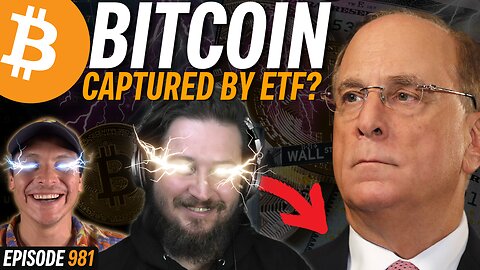 Is BlackRock's Bitcoin ETF Suppressing the Price? | EP 981