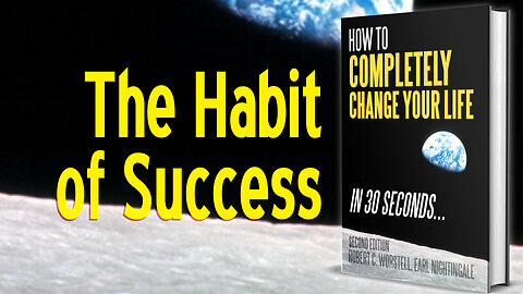[Change Your Life] The Habit of Success - Nightingale
