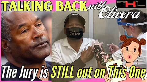 Talking Back with Olivera | What Happened to OJ?