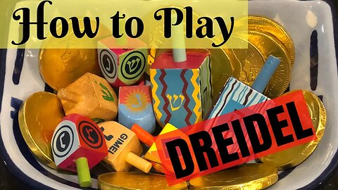 How to Play the Dreidel Game
