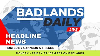Badlands Daily - Thursday May 9, 2024