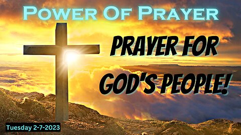 Prayer For God's People 2/7/23