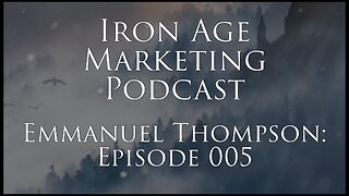 Emmanuel Thompson: Iron Age Marketing 005