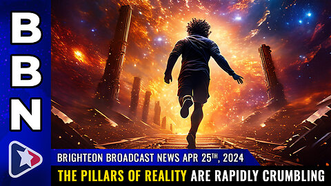 Situation Update, April 25, 2024 - The Pillars Of Reality Are Rapidly Crumbling! - Mike Adams Must Video