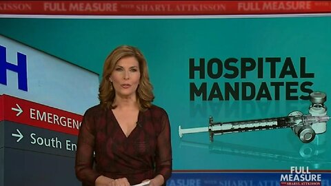 Sharyl Attkisson: COVID Vaccine Hospital Mandates Causes Staffing Shortages