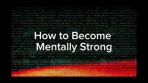 Day 6 How To Become Mentally Strong