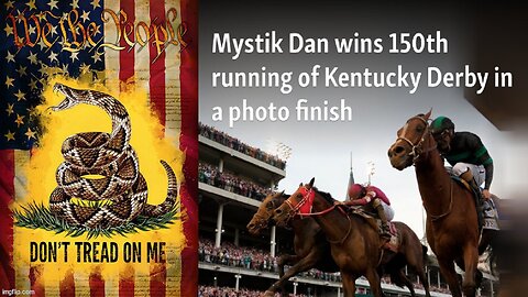 The Mystik Tribe Of Dan Wins The Kentucky Derby - Mystery Babylon Exposed