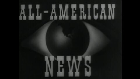 All-American News 8 (1945 Original Black & White Film)