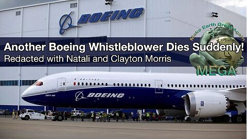 Another Boeing Whistleblower Dies Suddenly! Redacted with Natali and Clayton Morris