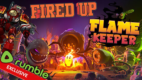 Flame Keeper - Saving The Eternal Flame (Action Roguelite) [Rumble Exclusive]