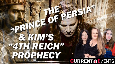 Decoding Prophecy: The Prince of Persia and Kim's 4th Reich Prophecy | Unraveling Ancient Mysteries