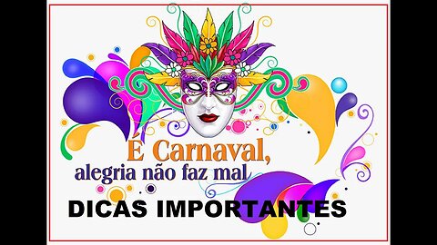 como organizar uma festa de carnaval | como se divertir com segurança e saúde nesta festa brasileira