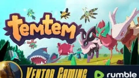 TemTem Ep 15 - Omninesia!!!