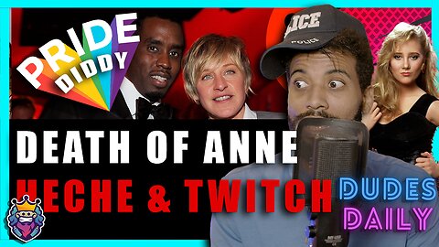 DIDDY PRIDE - Ellen & True Crime of Anna Heche & Twitch (4K)