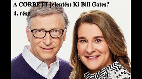 4. rész: A VÁLASZ - Találkozzunk BILL GATES-el