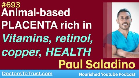 PAUL SALADINO 3 | Animal-based PLACENTA rich in Vitamins, retinol, copper, HEALTH
