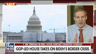 Rep Jim Jordan Calls Out Democrats Double Standard On Biden's Border Crisis