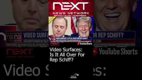 Video Surfaces: Is It All Over For Rep Schiff? #shorts