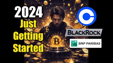 Bitcoin 2024 Just Getting Started #bitcoin #blackrock #coinbase