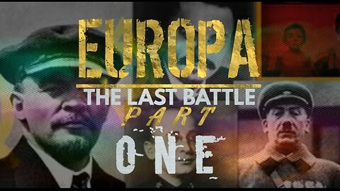 Episode 1-Europa: The Last Battle Documentary ⚠️ WARNING ⚠️ VIEWER DISCRETION IS ADVISED⚠️