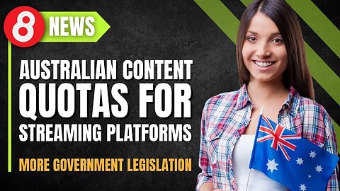🗞️ Australian Content Quotas for Streaming Platforms #eleventy8