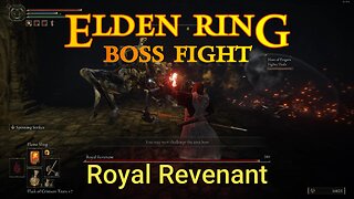 Elden Ring : Boss Fight - Royal Revenant (crazy eyes save the day)