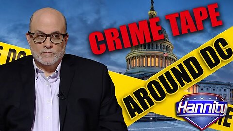 CRIME Tape Should Be Wrapped Around D.C. | @LevinTV