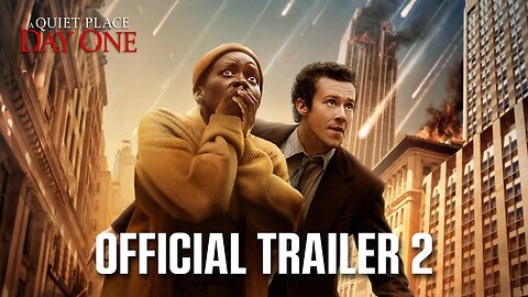 A Quiet Place_ Day One _ Official Trailer 2 (2024 Movie) - Lupita Nyong'o, Joseph Quinn (1080p)