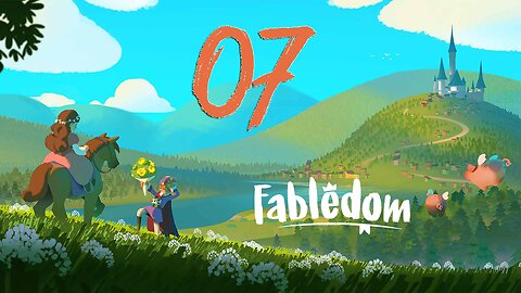 Fabledom 007 The First Date