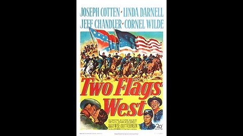 Two Flags West (1950)