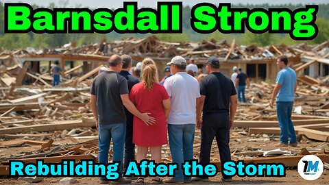 Barnsdall Strong: Rebuilding After the Storm