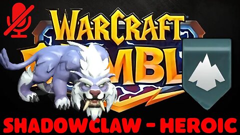 WarCraft Rumble - Shadowclaw Heroic - Blackrock