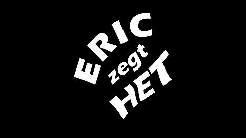 Eric zegt het - Aflevering 291 - Ik voel me niet aangesproken, hoor