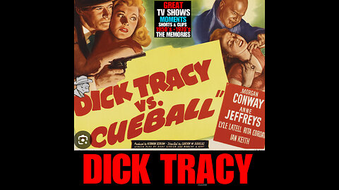 CS Ep #20 DICK TRACY vs CUEBALL