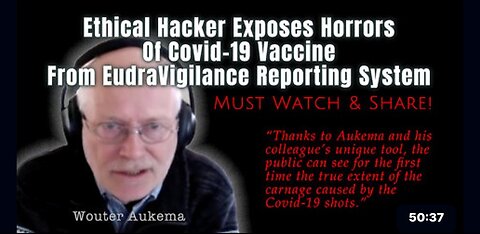 Ethical Hacker Exposes Horrors Of Covid-19 Vaccine From EudraVigilance Reporting System