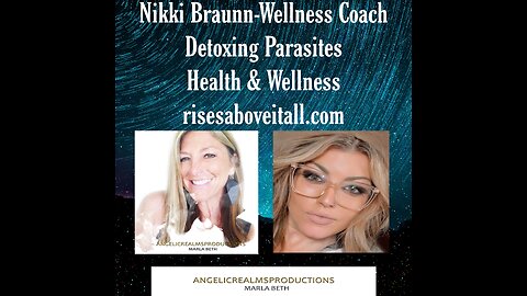 Nikki Braunn/Wellness Coach/Minerals, Heavy Metals, Parasite Detox, The Moon and More!!!!