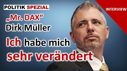 Dirk Müllers neue Sicht auf die Welt | Helmut Reinhardt im Gespräch mit Mr. Dax