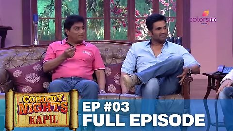 Comedy Nights with Kapil | Full Episode 3 | Dadi meets Sunil Shetty | Indian Comedy | Colors TV