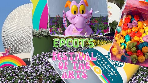 EPCOT Festival of the Arts 2023 - So Many Colorful Things to See - Bubbles Included