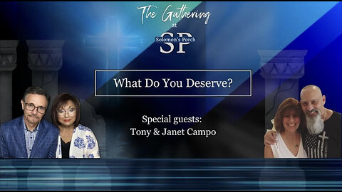 What Do You Deserve?