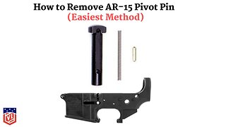 How to Remove AR-15 Pivot Pin (Easiest Method)