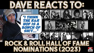 Dave's Reaction: Rock & Roll Hall Of Fame Nominations 2023