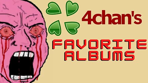 4chan's Favorite Albums