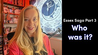 Who was it? Essex Saga Part 3 #essexpolice