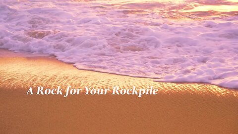 A Rock for Your Rockpile - Una roccia per il tuo mucchio di rocce #Salvation #NewLife